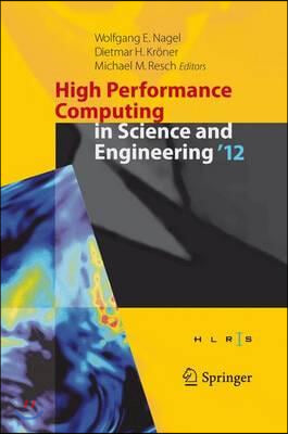 High Performance Computing in Science and Engineering ‘12