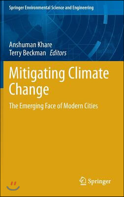 Mitigating Climate Change: The Emerging Face of Modern Cities