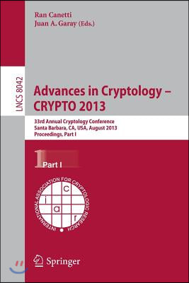 Advances in Cryptology – CRYPTO 2013