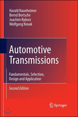 Automotive Transmissions: Fundamentals, Selection, Design and Application