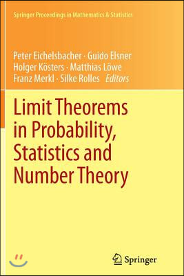 Limit Theorems in Probability, Statistics and Number Theory: In Honor of Friedrich Gotze