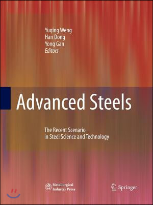 Advanced Steels: The Recent Scenario in Steel Science and Technology