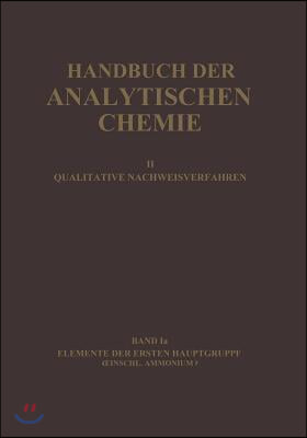 Elemente Der Ersten Hauptgruppe Einschl. Ammonium: Wasserstoff - Lithium - Natrium - Kalium - Ammonium - Rubidium - Caesium