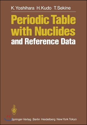 Periodic Table with Nuclides and Reference Data