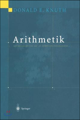 Arithmetik: Aus Der Reihe the Art of Computer Programming