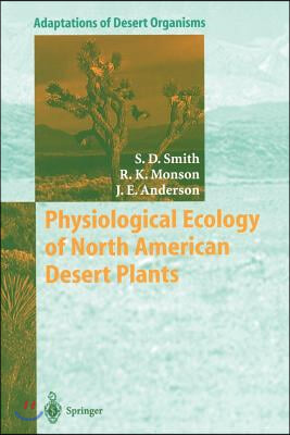 Physiological Ecology of North American Desert Plants