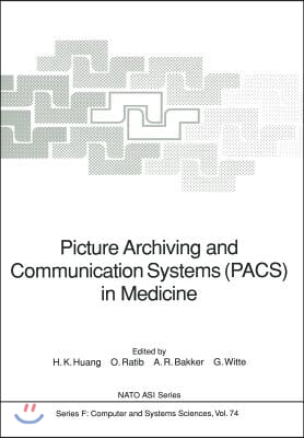 Picture Archiving and Communication Systems (Pacs) in Medicine