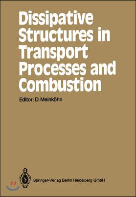 Dissipative Structures in Transport Processes and Combustion: Interdisciplinary Seminar, Bielefeld, July 17-21, 1989