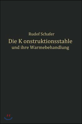 Die Konstruktionsstahle Und Ihre Warmebehandlung