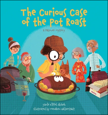 The Curious Case of the Pot Roast: A Passover Mystery