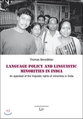 Language Policy and Linguistic Minorities in India, 3: An Appraisal of the Linguistic Rights of Minorities in India