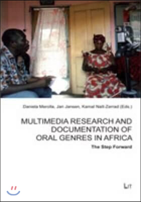 Multimedia Research and Documentation of Oral Genres in Africa, 45: The Step Forward