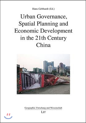 Urban Governance, Spatial Planning and Economic Development in the 21th Century China: Volume 6