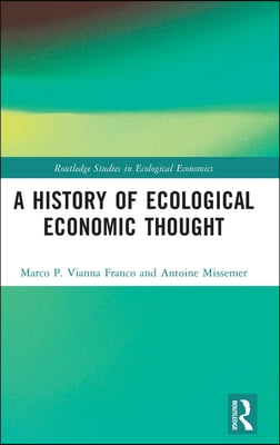 History of Ecological Economic Thought