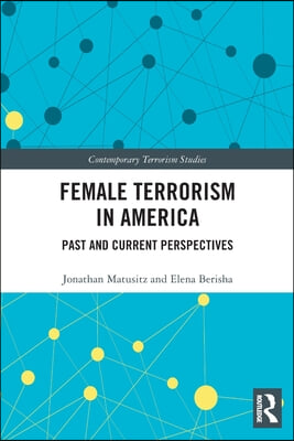 Female Terrorism in America