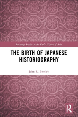 Birth of Japanese Historiography