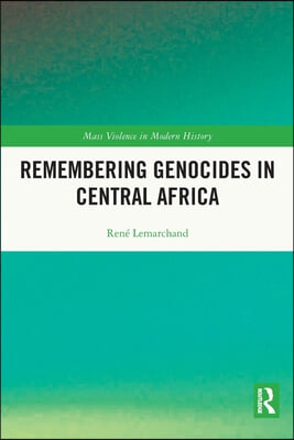 Remembering Genocides in Central Africa