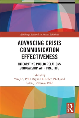 Advancing Crisis Communication Effectiveness