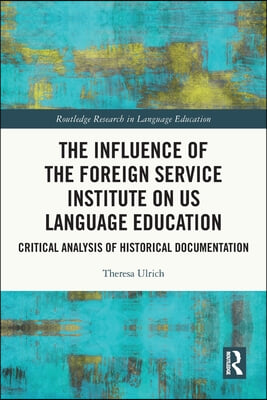 Influence of the Foreign Service Institute on US Language Education