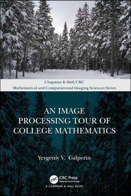 Image Processing Tour of College Mathematics