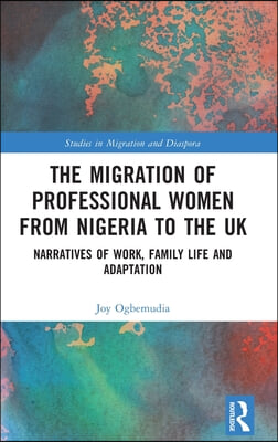 Migration of Professional Women from Nigeria to the UK