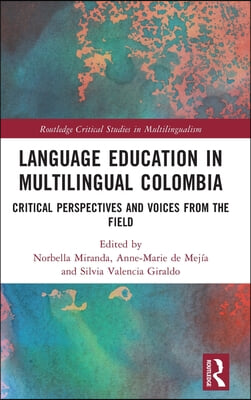 Language Education in Multilingual Colombia