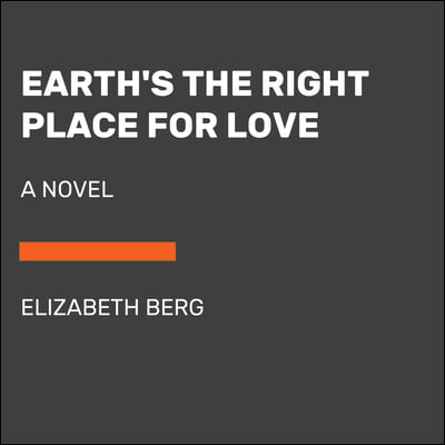 Earth's the Right Place for Love