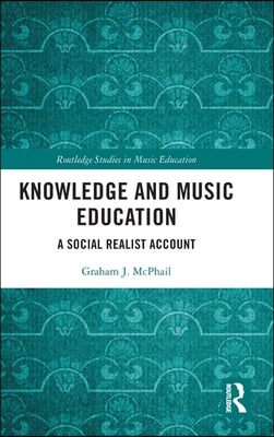 Knowledge and Music Education