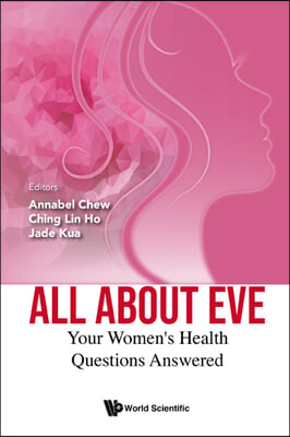 All about Eve: Your Women&#39;s Health Questions Answered