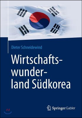 Wirtschaftswunderland S?dkorea