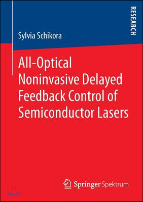 All-Optical Noninvasive Delayed Feedback Control of Semiconductor Lasers