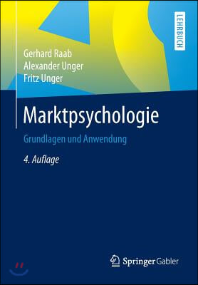 Marktpsychologie: Grundlagen Und Anwendung