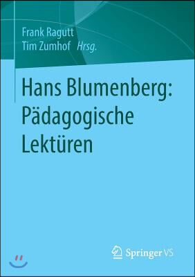 Hans Blumenberg: Padagogische Lekturen