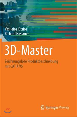 3D-Master: Zeichnungslose Produktbeschreibung Mit Catia V5