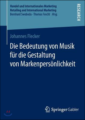 Die Bedeutung Von Musik Fur Die Gestaltung Von Markenpersonlichkeit