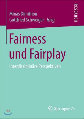 Fairness Und Fairplay: Interdisziplinare Perspektiven