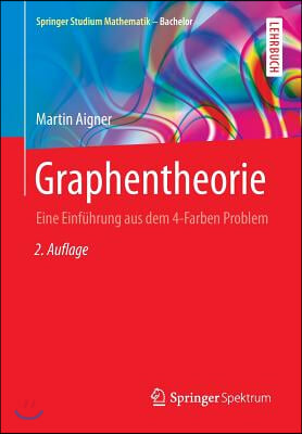 Graphentheorie: Eine Einfuhrung Aus Dem 4-Farben Problem