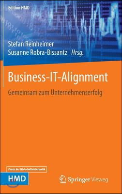 Business-It-Alignment: Gemeinsam Zum Unternehmenserfolg