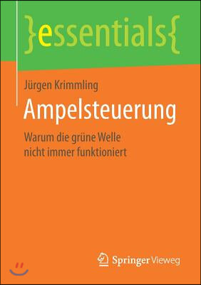 Ampelsteuerung: Warum Die Grune Welle Nicht Immer Funktioniert