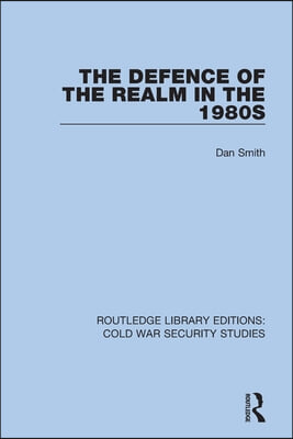 Defence of the Realm in the 1980s