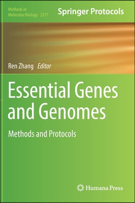 Essential Genes and Genomes: Methods and Protocols