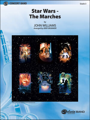 Star Wars -- The Marches: Featuring: Star Wars(r) (Main Title) / Parade of the Ewoks / The Imperial March / Augie&#39;s Great Municipal Band / The T