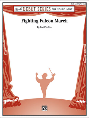 Fighting Falcon March: Conductor Score & Parts