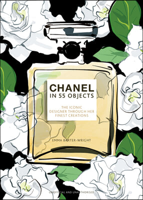 Chanel in 55 Objects: The Iconic Designer Through Her Finest Creations