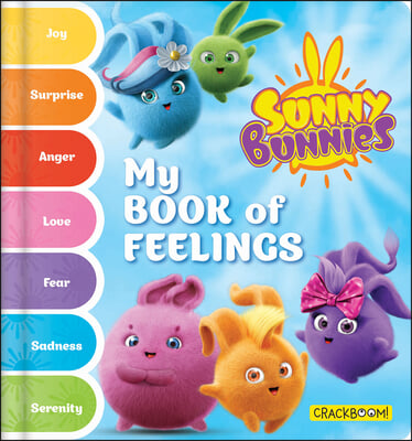 Sunny Bunnies: My Book of Feelings