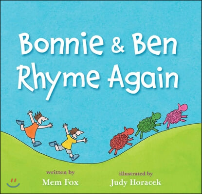Bonnie &amp; Ben Rhyme Again