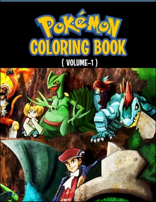 Pokemon Coloring Book: Fun Coloring Pages Featuring Your Favorite