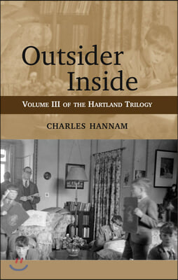 Outsider Inside: Volume 3 of the Hartland Trilogy