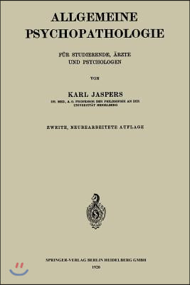 Allgemeine Psychopathologie Fur Studierende, Arzte Und Psychologen