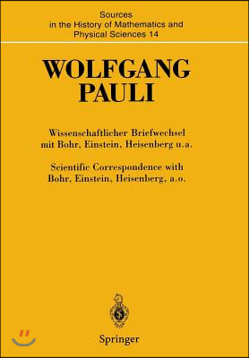 Wissenschaftlicher Briefwechsel Mit Bohr, Einstein, Heisenberg U.A. Band IV, Teil I: 1950-1952 / Scientific Correspondence with Bohr, Einstein, Heisen